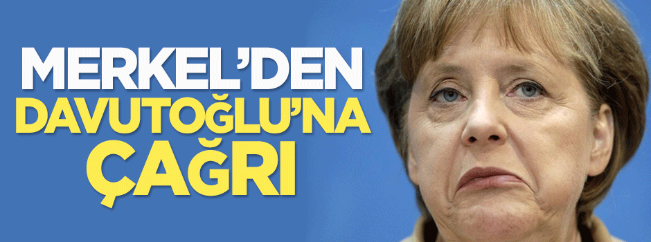 Merkel'den Davutoğlu'na 'barış süreci' çağrısı