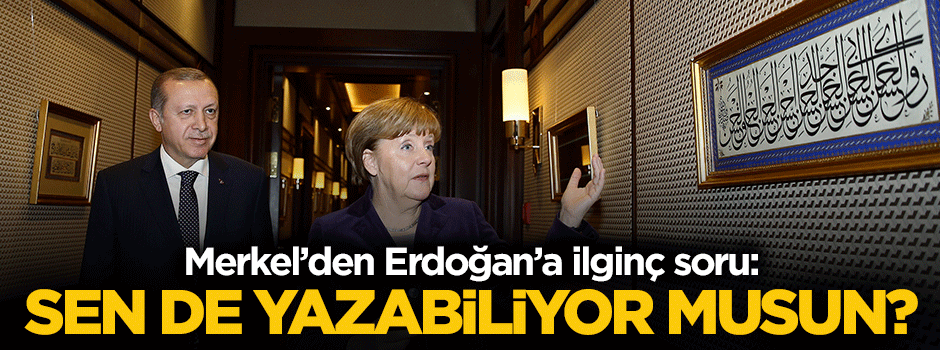 Merkel'den Erdoğan'a hat sorusu