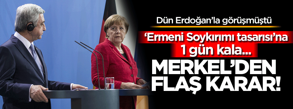 Merkel'den flaş karar!