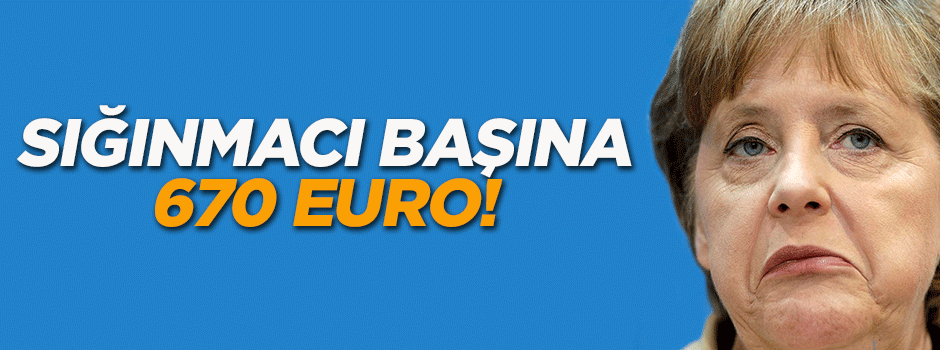 Merkel'den her sığınmacıya 670 euro