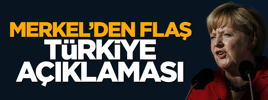 Merkel'den Türkiye'ye destek