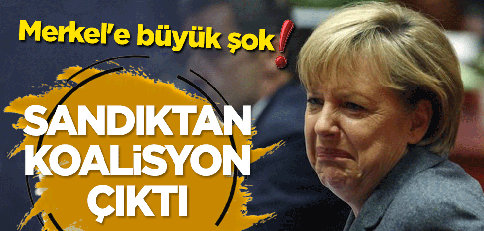 Merkel'e büyük şok! Sandıktan koalisyon çıktı