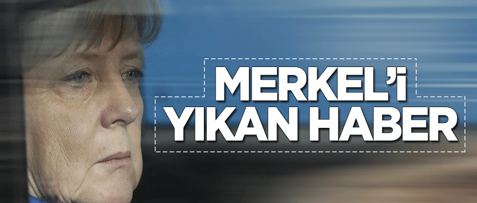 Merkel'i yıkan haber!