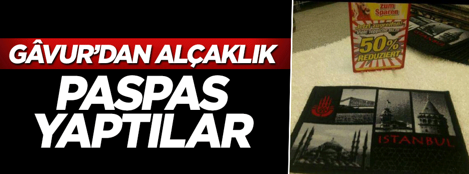 Merkel'in Almanya'sında alçaklık: Camileri paspas yaptılar