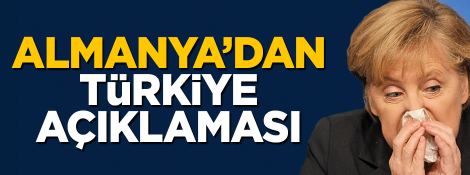 Merkel'in sözcüsünden Türkiye açıklaması