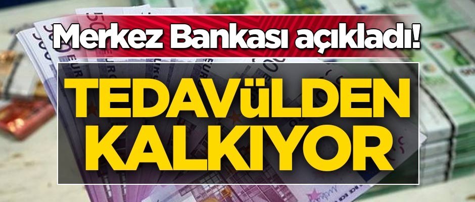 Merkez Bankası açıkladı! Tedavülden kalkıyor