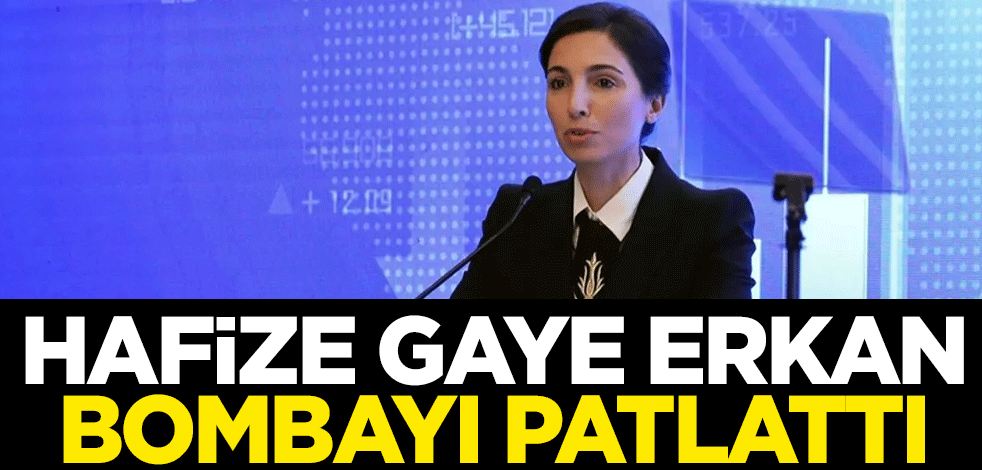 Merkez Bankası Başkanı Hafize Gaye Erkan bombayı patlattı