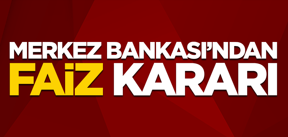 Merkez Bankası faiz artırdı