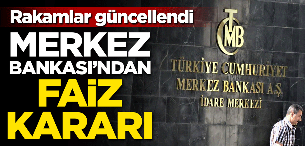 Merkez Bankası'ndan faiz kararı
