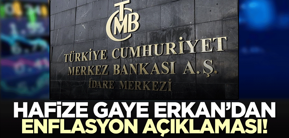 Merkez Bankası'ndan son dakika enflasyon açıklaması!