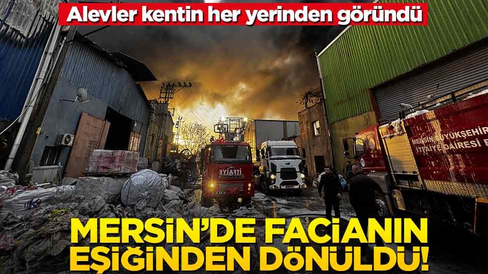 Mersin'de çok büyük yangın