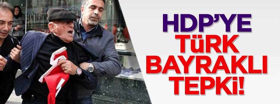 Mersin'de HDP'lilere Türk bayraklı tepki!
