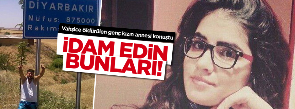 Mersin'de öldürülen Özgecan'ın annesi konuştu