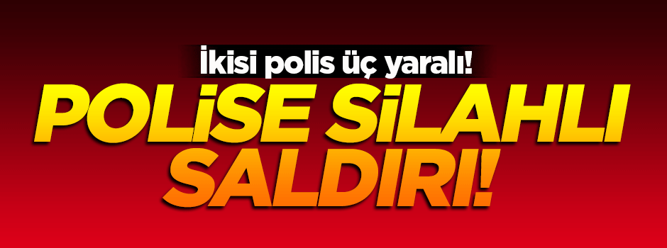 Mersin'de polise silahlı saldırı