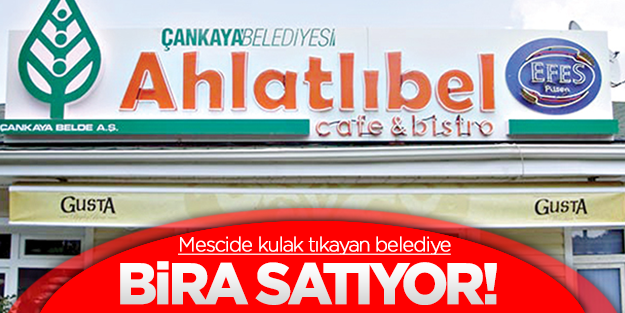 Mescide kulak tıkayan belediye bira satıyor!