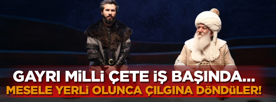 Mesele yerli olunca çılgına döndüler!