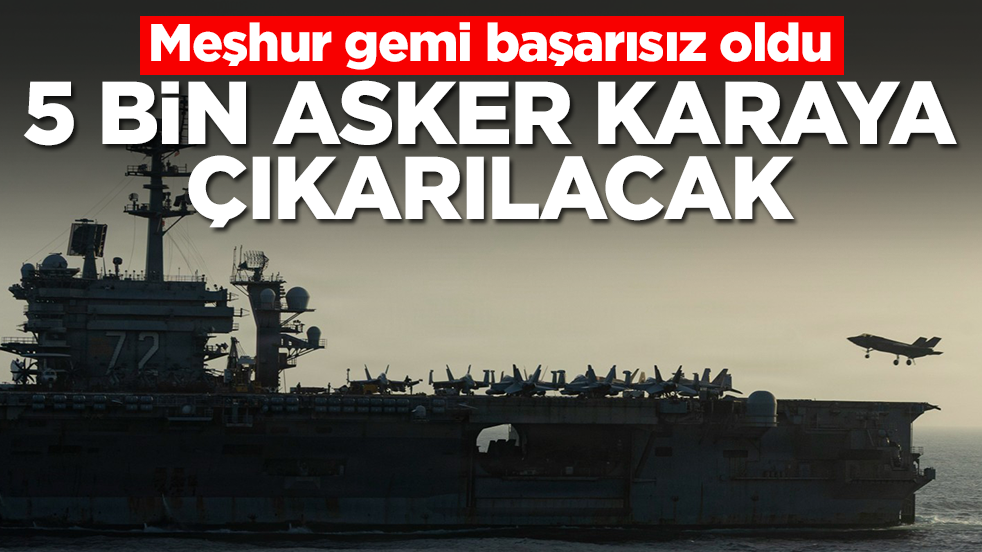 Meşhur gemi başarısız oldu: 5 bin asker karaya çıkarılacak