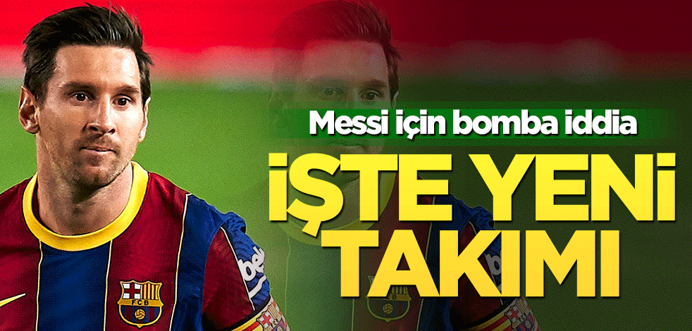 Messi için PSG forması giyecek iddiası gündem oldu