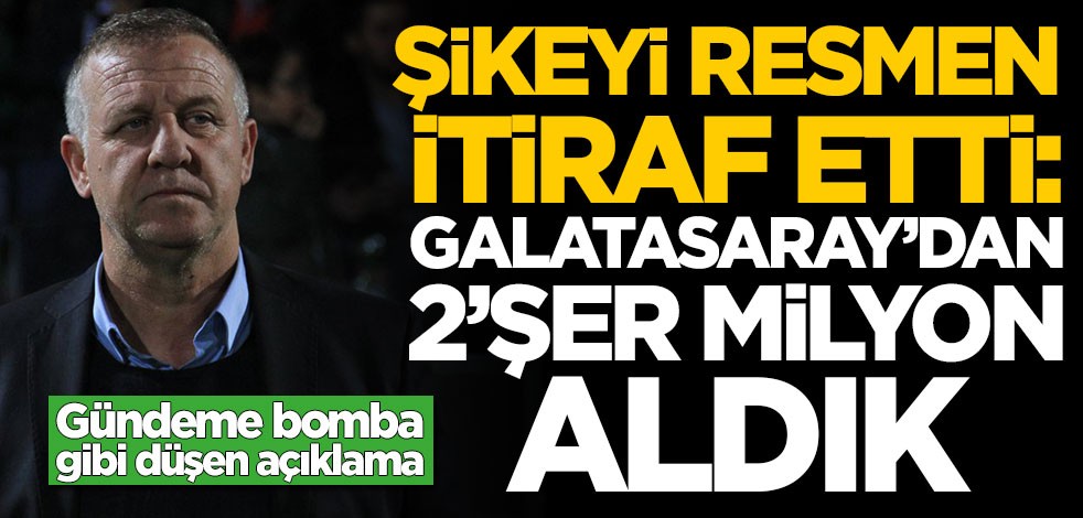 Mesut Bakkal şikeyi itiraf etti: Galatasaray'dan 2'şer milyon aldık
