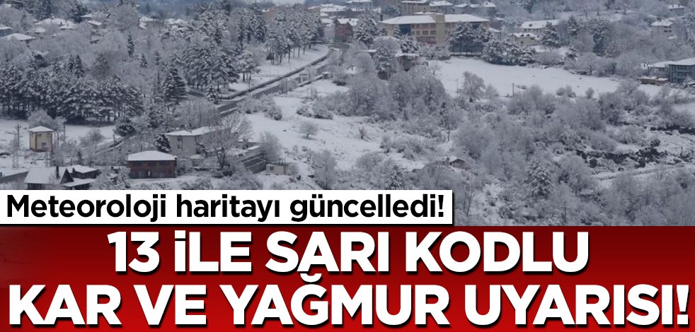 Meteoroloji haritayı güncelledi! 13 il için şiddetli kar yağışı uyarısı... Donacağız