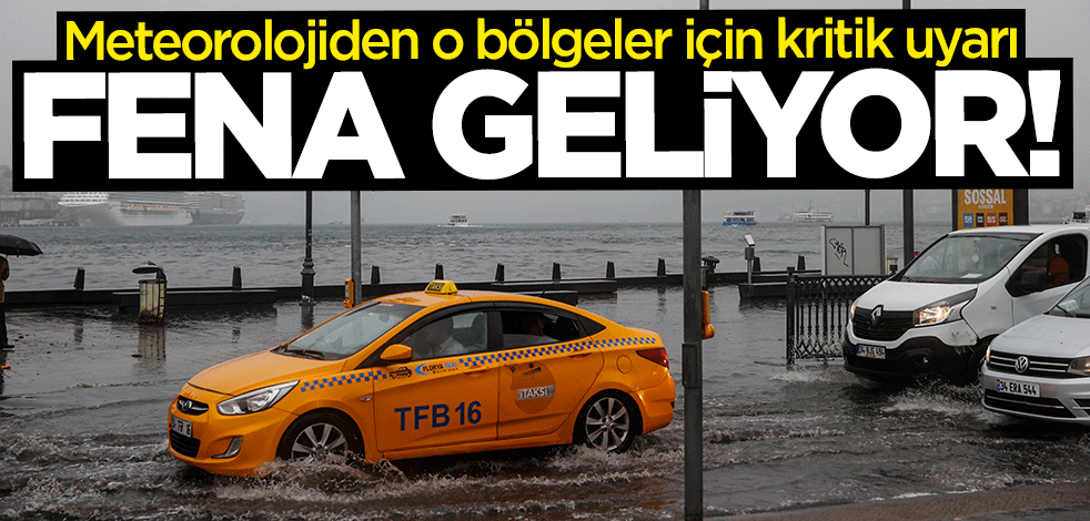 Meteoroloji o bölgeler için uyardı: Kuvvetli geliyor