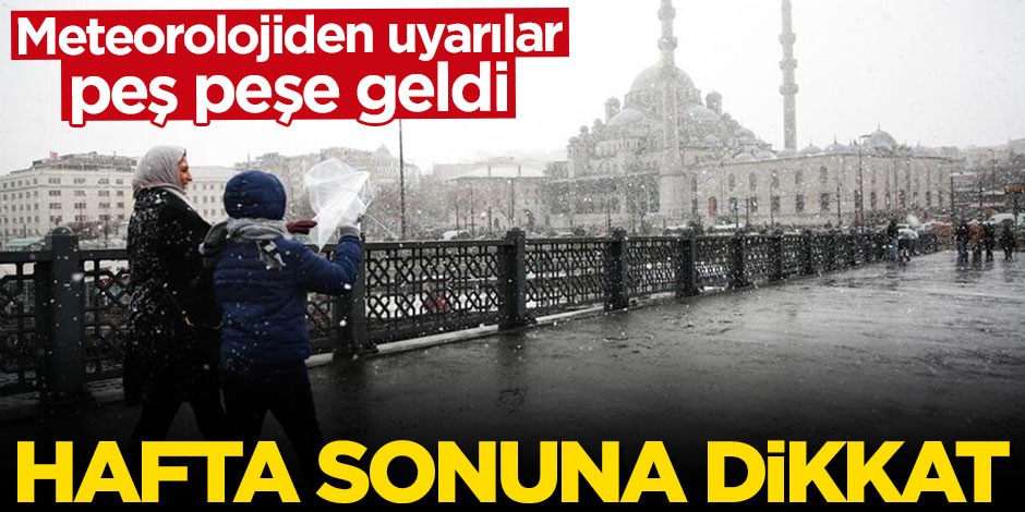 Meteoroloji peş peşe uyardı: Hafta sonu kar yağışına dikkat!