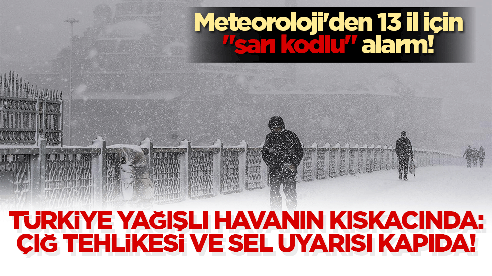 Meteoroloji'den 13 il için sarı kodlu alarm! Türkiye yağışlı havanın kıskacında: Çığ tehlikesi ve sel uyarısı kapıda!