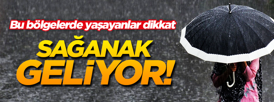 Meteoroloji'den çok sayıda il için sağanak yağış uyarısı