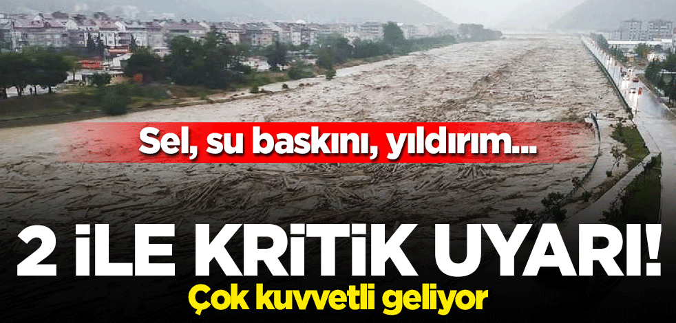 Meteoroloji'den Giresun ve Ordu'ya sel uyarısı! Çok kuvvetli geliyor