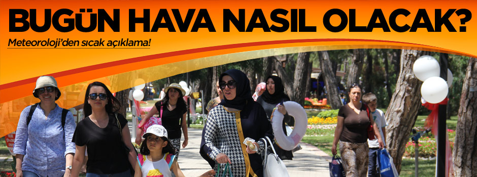 Meteoroloji'den güzel haber: Hava sıcaklıkları artacak