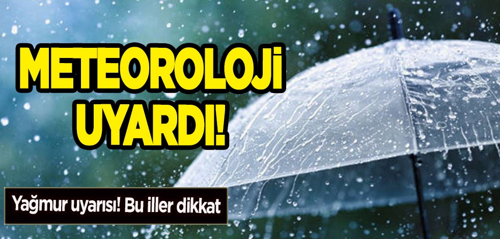 Meteoroloji'den Türkiye'ye uyarı: Yarın hava nasıl olacak? 7 Mayıs 2023 İstanbul, Ankara, İzmir hava durumu! Yağmur yağacak