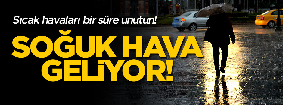 Meteoroloji'den uyarı: Hava sıcaklıkları düşecek