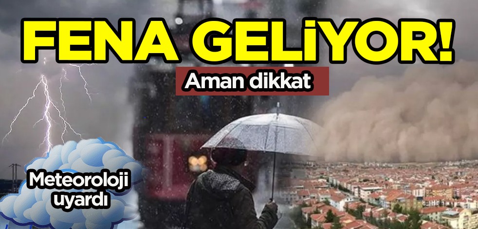 Meteoroloji’den yeni hava durumu uyarısı: O bölgelere kuvvetli rüzgar gök gürültüsü, fırtına ve sağanak geliyor