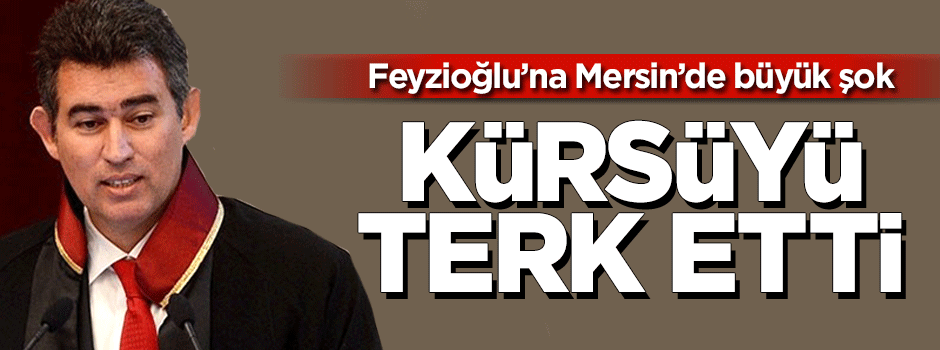 Metin Feyzioğlu kürsüyü terk etti