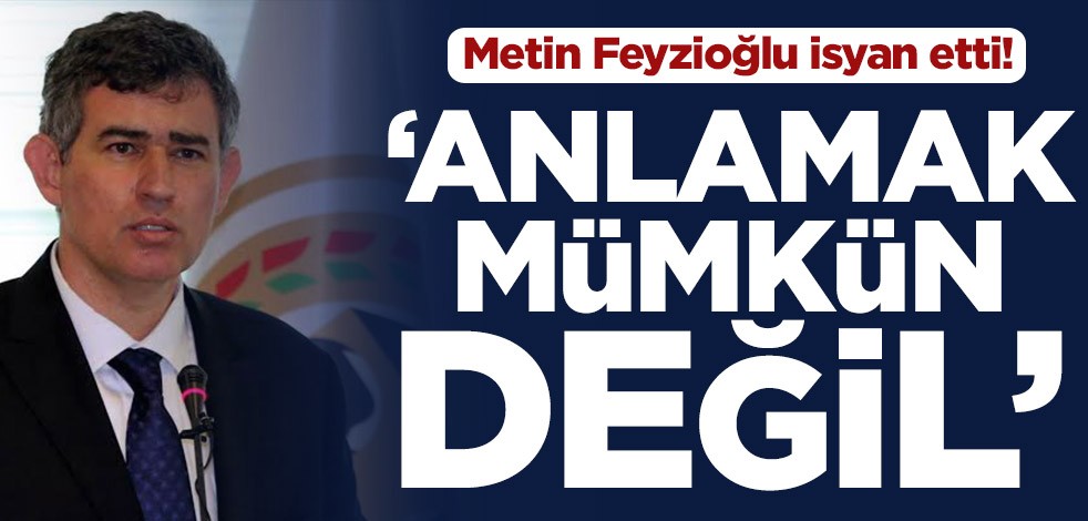 Metin Feyzioğlu'undan Yargı Reformu isyanı! ‘Tepkileri anlamak mümkün değil’