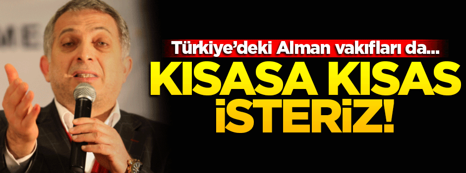 Metin Külünk: Alman vakıfları incelenmeli