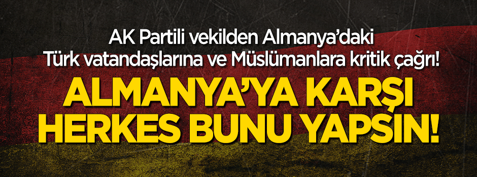 Metin Külünk'ten Almanya'daki Türk vatandaşlarına çağrı!