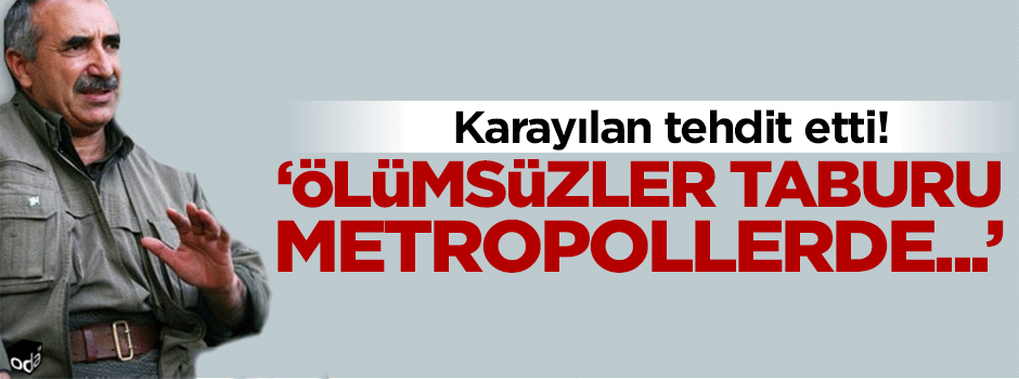 'Metropollere saldırırız'