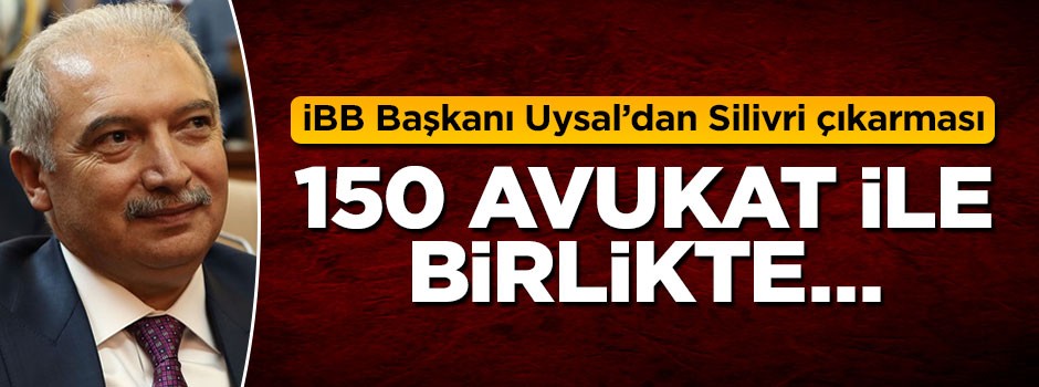 Mevlüt Uysal 150 avukat ile Silivri'deki FETÖ davasına katılacak