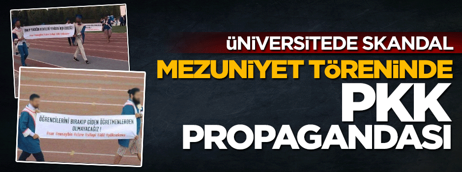 Mezuniyet töreninde skandal terör propagandası