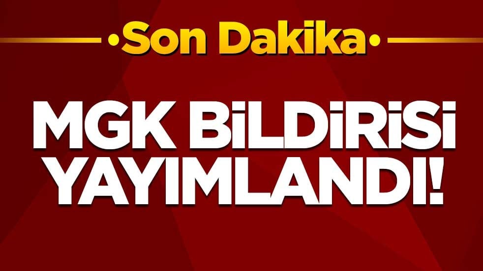 MGK bildirisi yayımlandı! Terörsüz Türkiye vurgusu