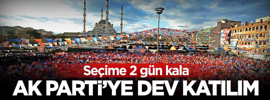 MHP, BBP ve Saadet'ten AK Parti'ye büyük katılım