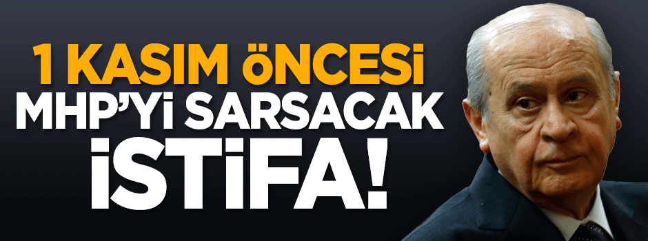 MHP Erzurum İl Başkanı istifa etti