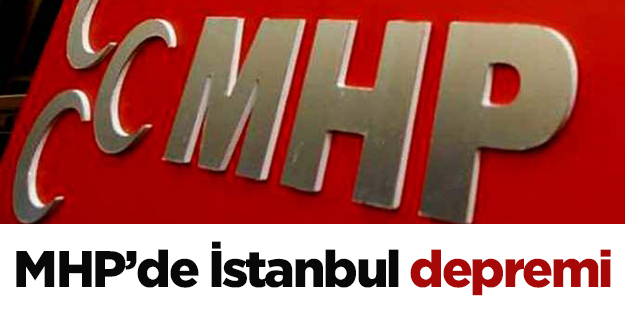 MHP İstanbul'da tüm ilçe teşkilatlarının görevlerine son verd