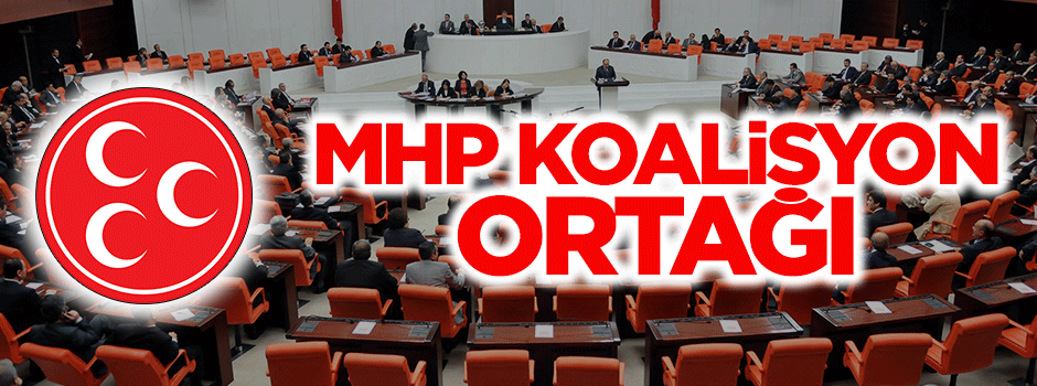 MHP koalisyon ortağı!