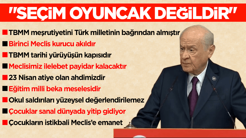 MHP lideri Bahçeli: Seçim oyuncak değildir
