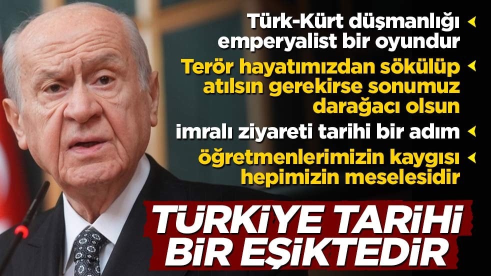 MHP lideri Bahçeli: Türkiye tarihi bir eşikte