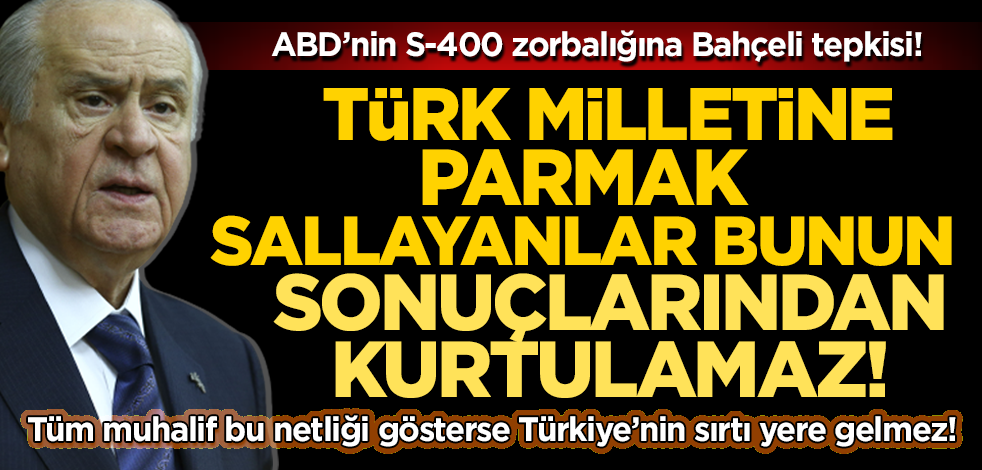  MHP Lideri Bahçeli'den ABD'nin yaptırım kararına tepki