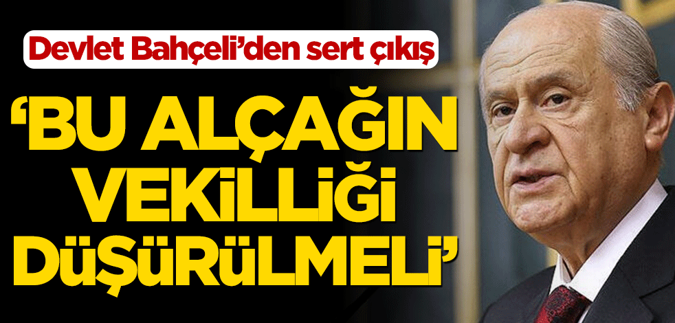 MHP lideri Devlet Bahçeli’den HDP’li vekil Tuma Çelik açıklaması! 'Alçağın vekilliği düşürülmeli'