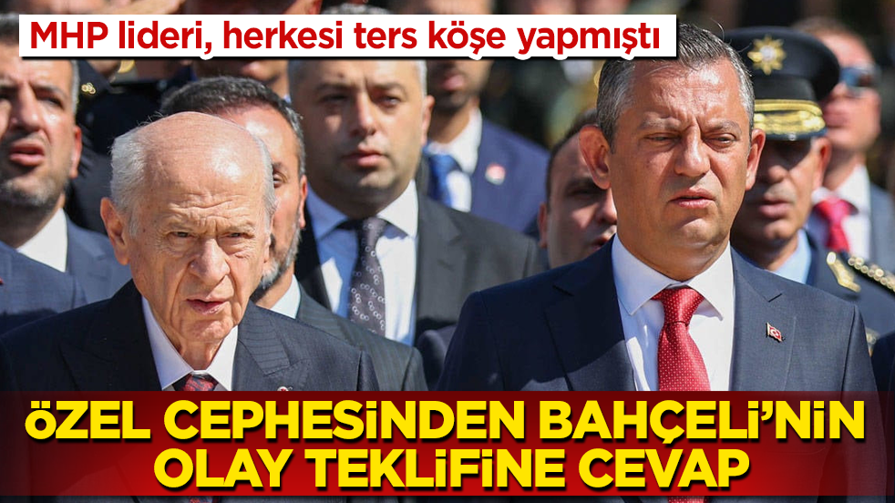 MHP lideri, herkesi ters köşe yapmıştı! Özgür Özel cephesinden Bahçeli’nin olay teklifine cevap
